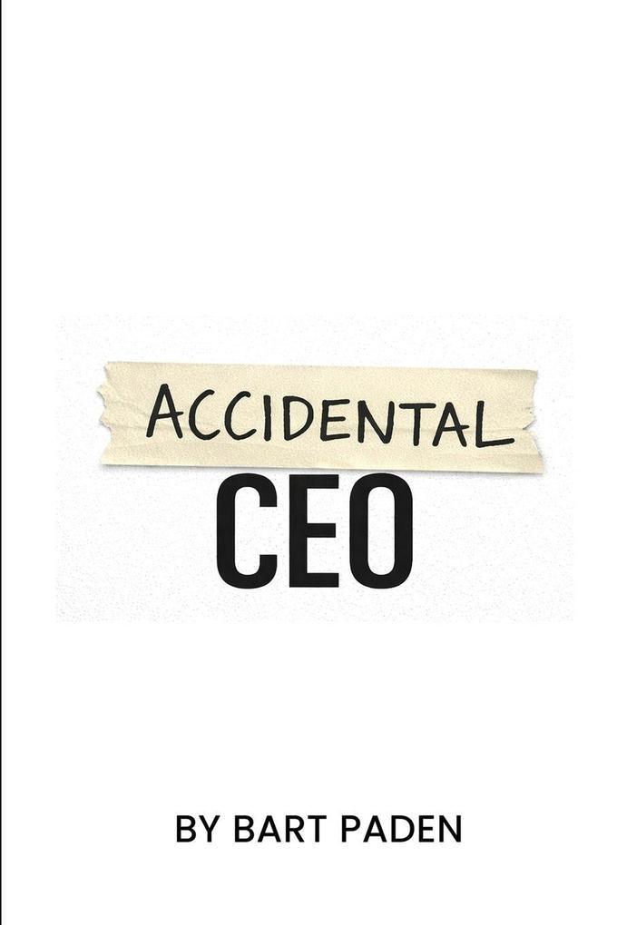 Accidental CEO