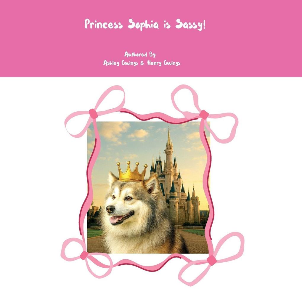 Princess Sophia is Sassy