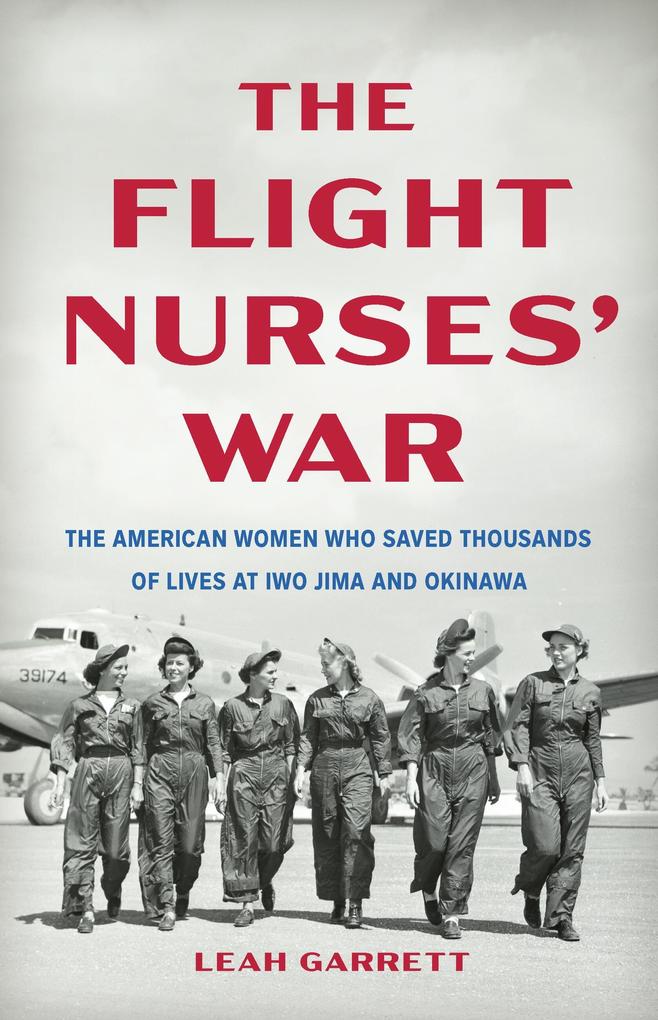 The Flight Nurses' War