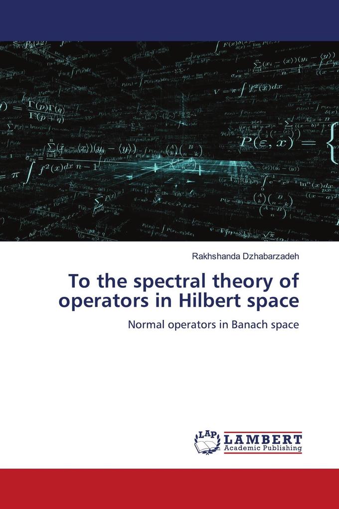 To the spectral theory of operators in Hilbert space