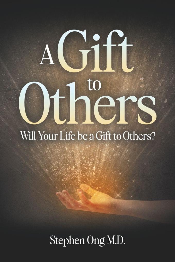 A Gift to Others