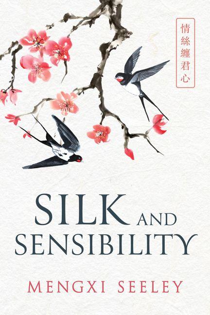 Silk and Sensibility