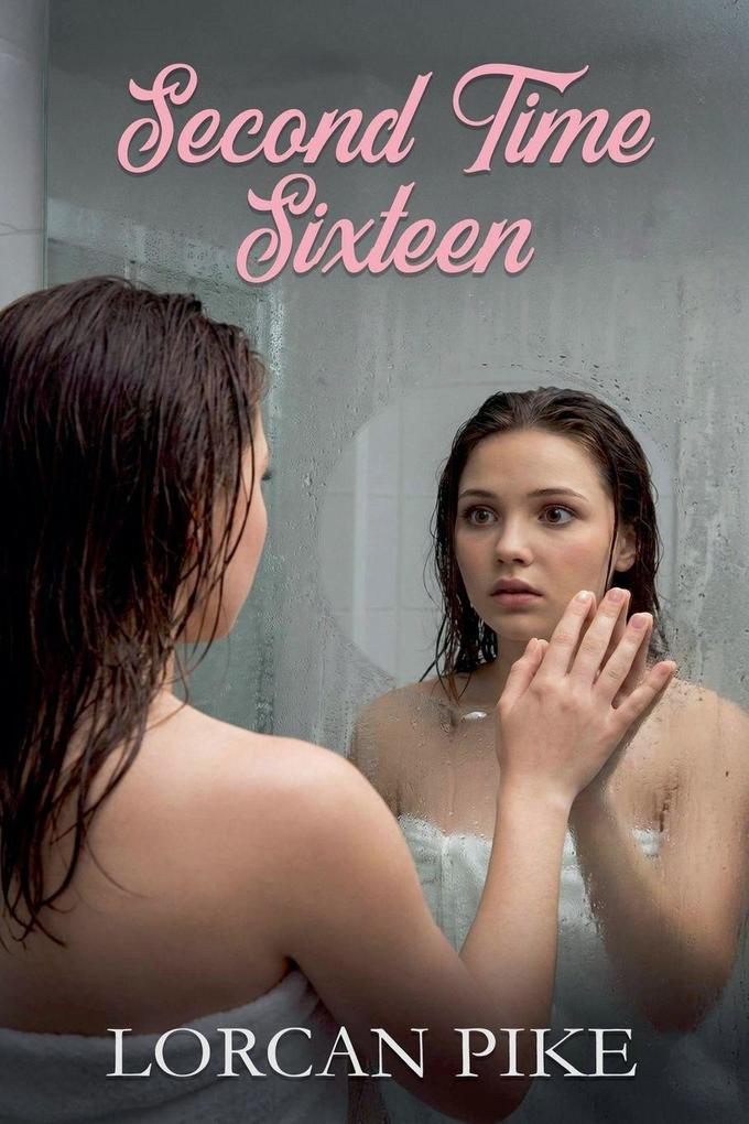 Second Time Sixteen