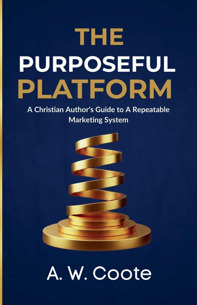 The Purposeful Platform