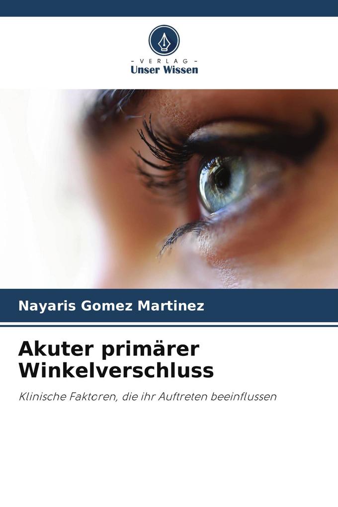 Akuter primärer Winkelverschluss
