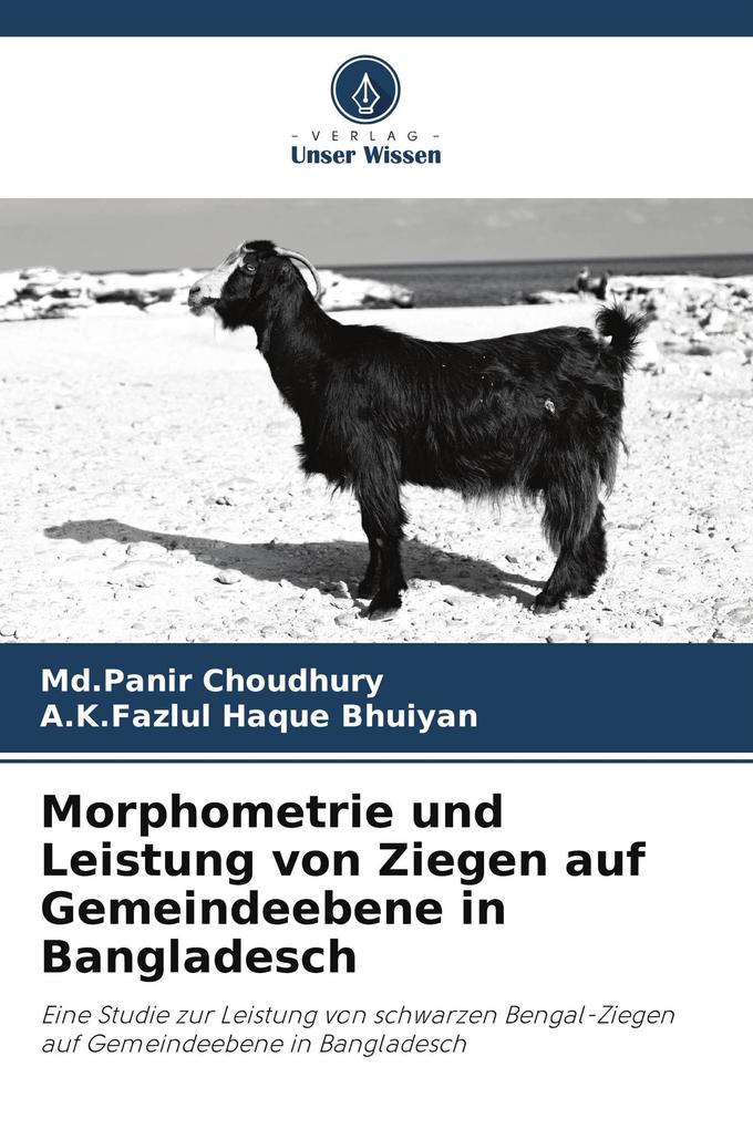Morphometrie und Leistung von Ziegen auf Gemeindeebene in Bangladesch