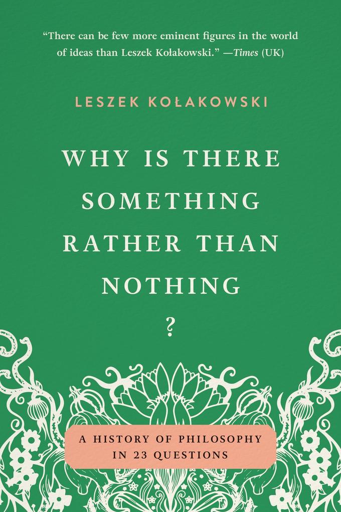 Why Is There Something Rather Than Nothing?