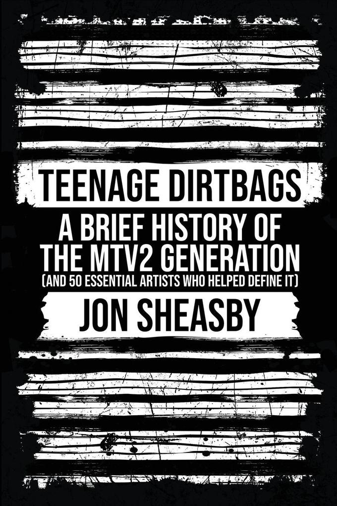 Teenage Dirtbags