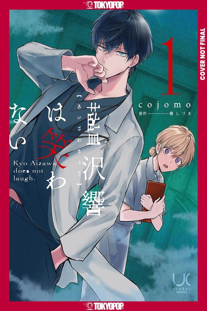 Kyo Aizawa Doesn't Laugh Volume 1