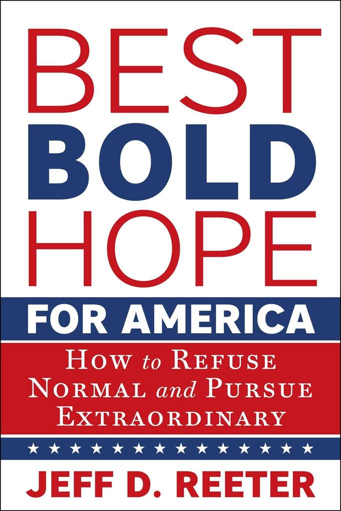 Best Bold Hope for America