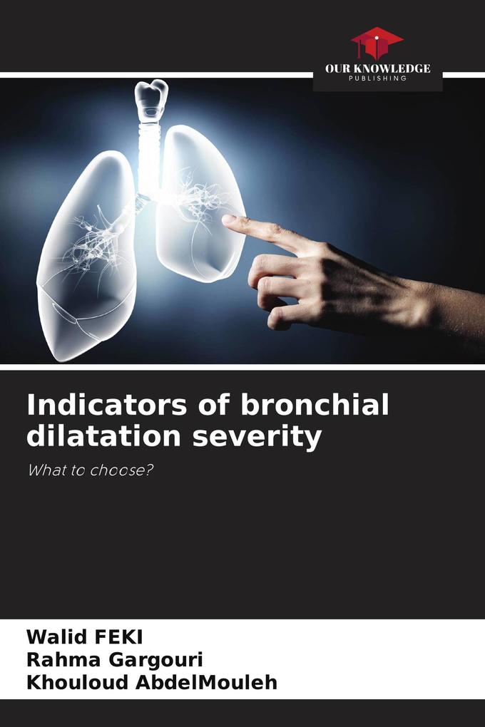 Indicators of bronchial dilatation severity