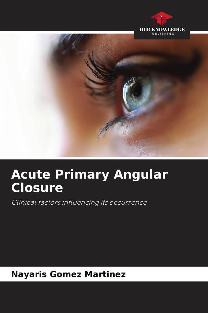Acute Primary Angular Closure