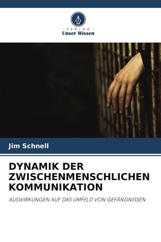 DYNAMIK DER ZWISCHENMENSCHLICHEN KOMMUNIKATION