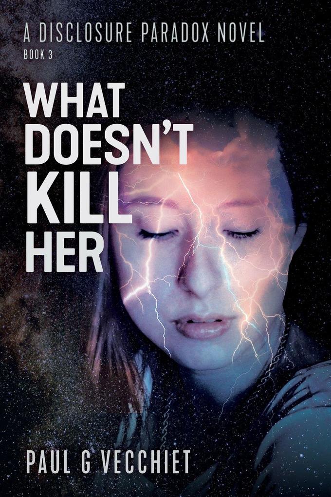 What Doesn't Kill Her
