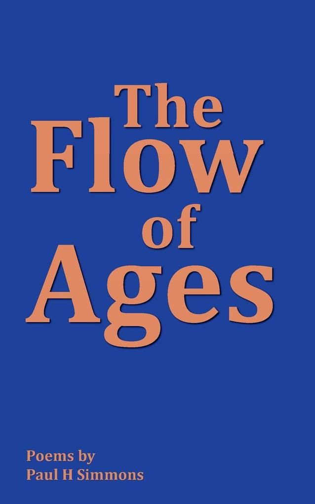 The Flow of Ages