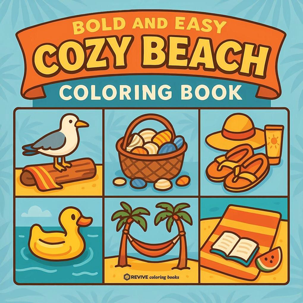 Bold & Easy Cozy Beach Coloring Book