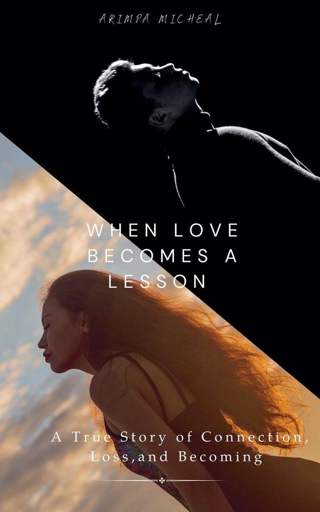 When Love Becomes aLesson