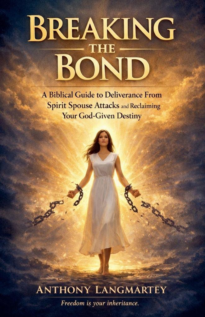 Breaking the Bond