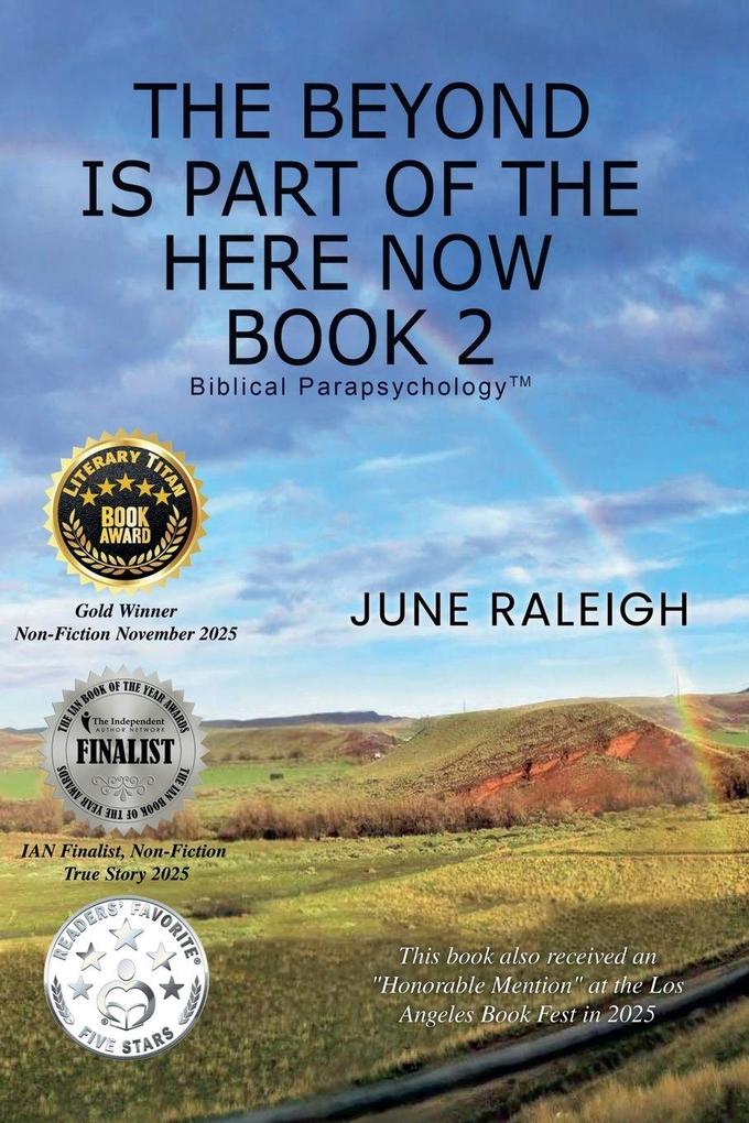 The Beyond is Part of the Here Now Book 2