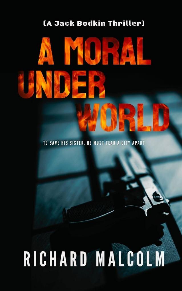 A MORAL UNDERWORLD