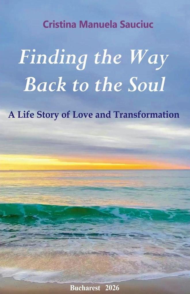 Finding the Way Back to the Soul