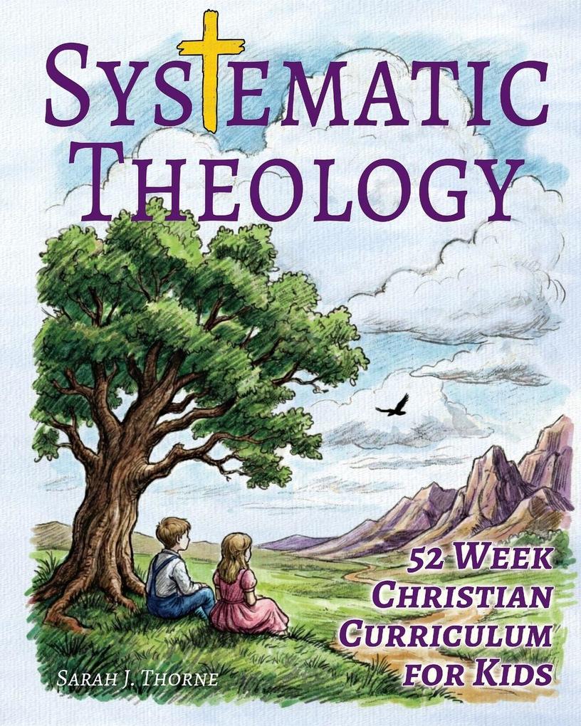 Systematic Theology for Kids