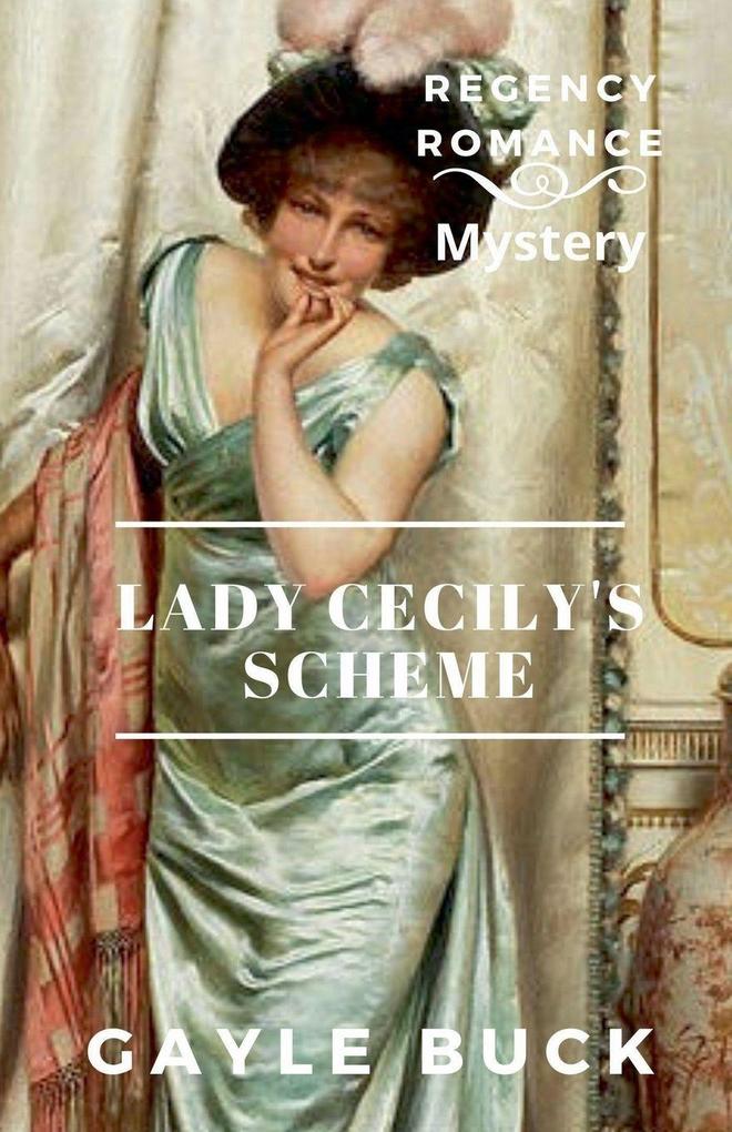 Lady Cecily's Scheme