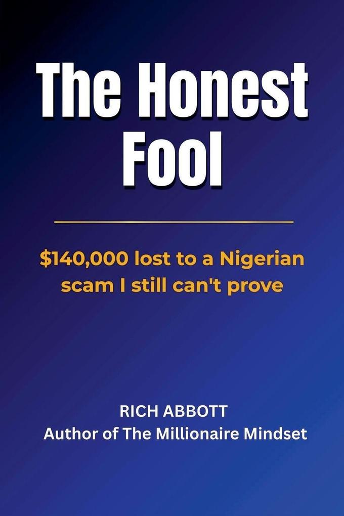 The Honest Fool