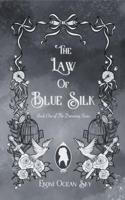 The Law of Blue Silk