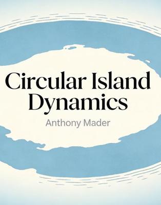 Circular Island Dynamics