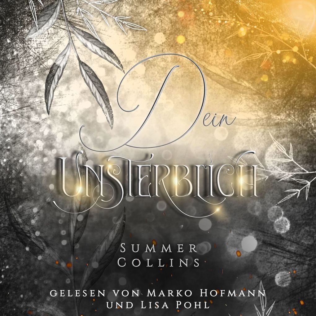 Dein Unsterblich