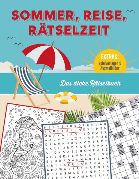 Sommer Reise Rätselzeit - Das dicke Rätselbuch für Erwachsene