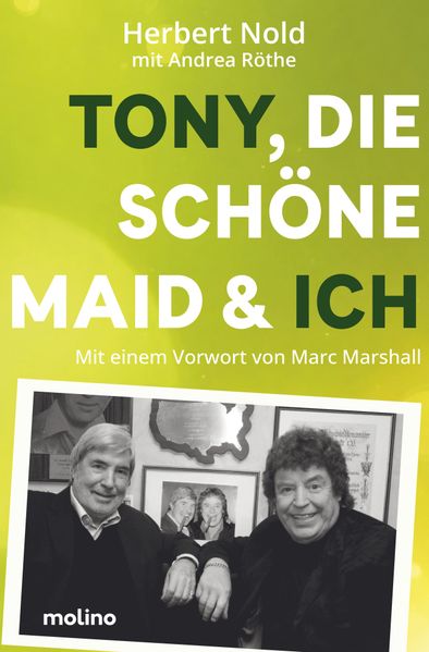 Tony die schöne Maid & ich