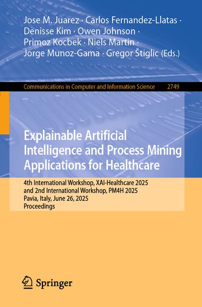 Explainable Artificial Intelligence and Process Mining Applications for Healthcare