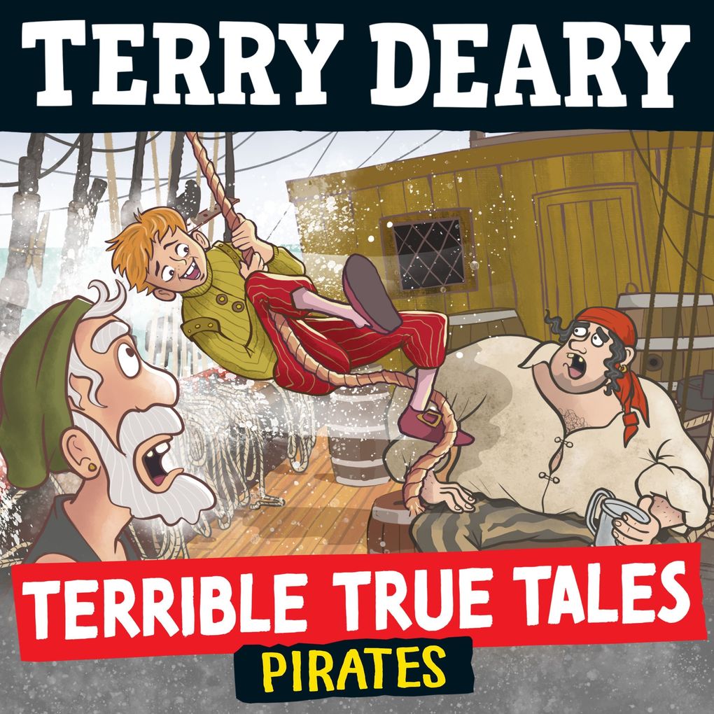 Terrible True Tales: Pirates