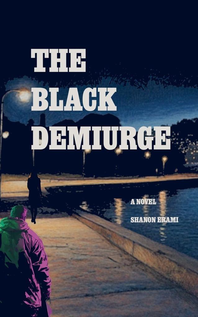 The Black Demiurge