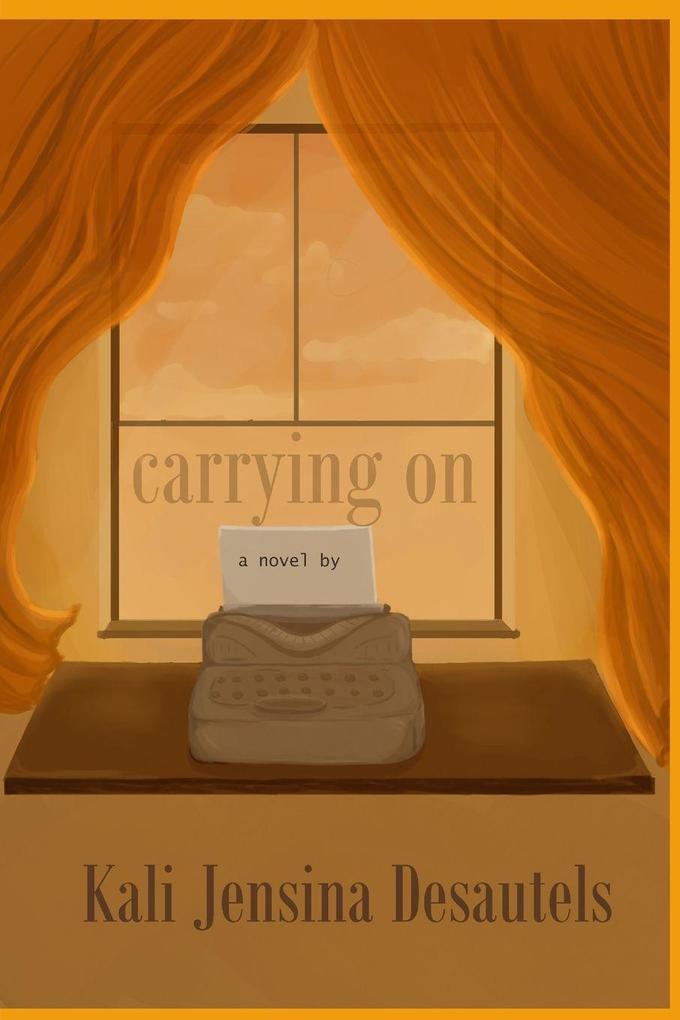 Carrying On