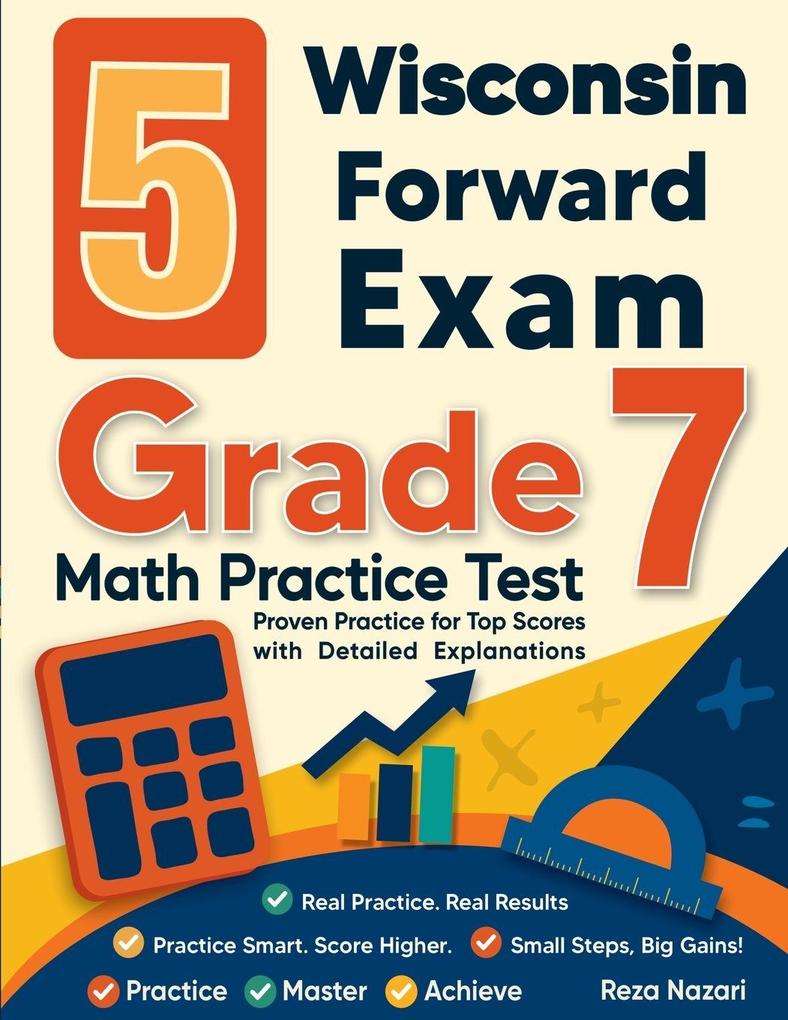 5 Wisconsin Forward Exam Grade 7 Math Practice Tests