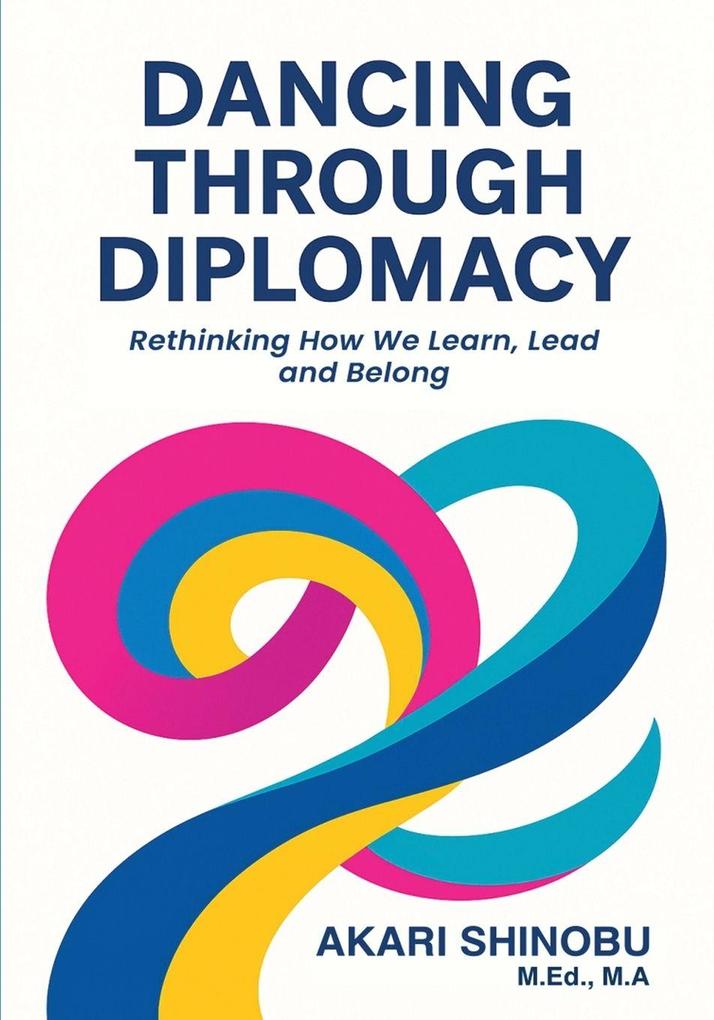 DANCING THROUGH DIPLOMACY