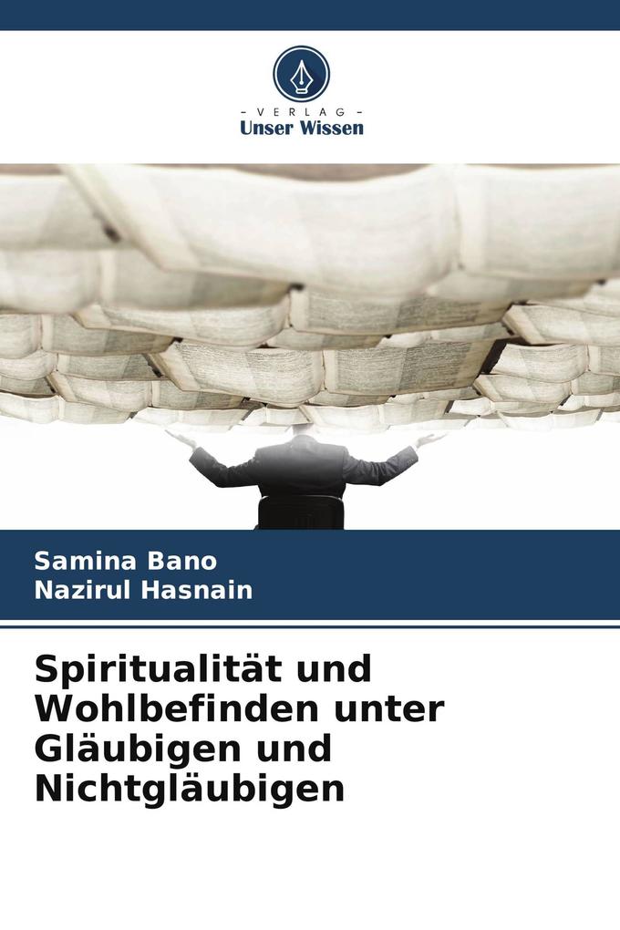 Spiritualität und Wohlbefinden unter Gläubigen und Nichtgläubigen