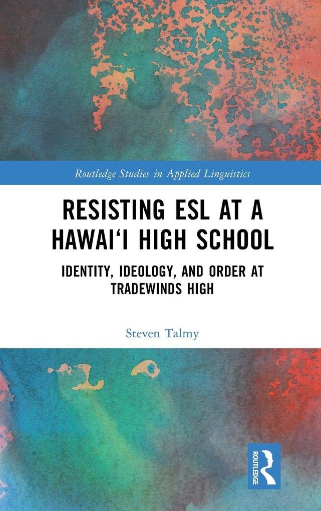 Resisting ESL at a Hawai'i High School