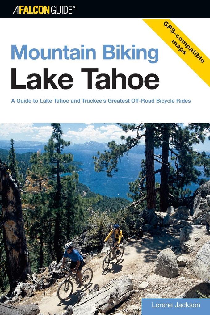 Mountain Biking Lake Tahoe - Lorene Jackson