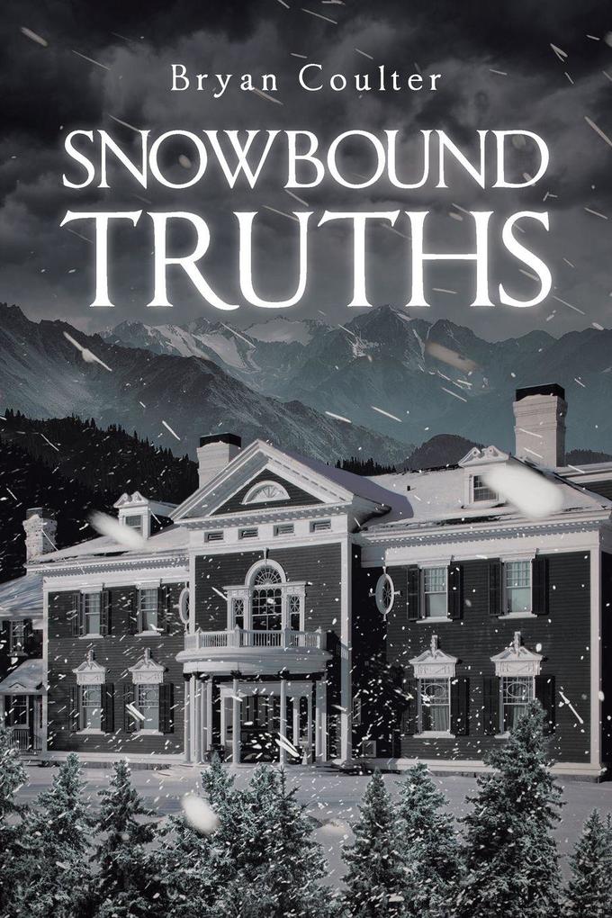 Snowbound Truths