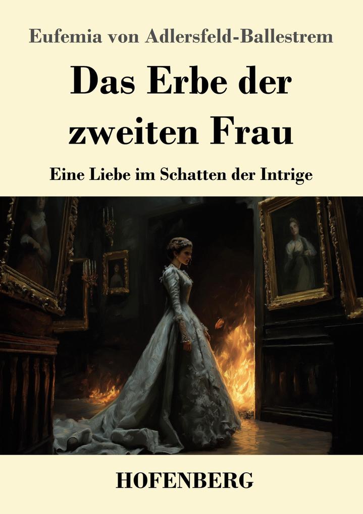 Das Erbe der zweiten Frau
