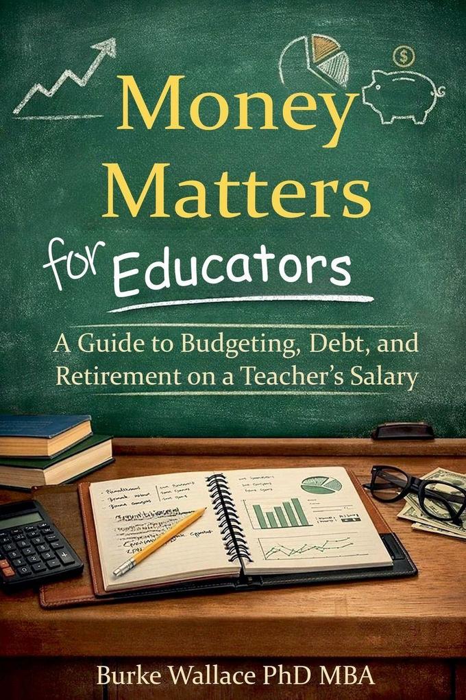 Money Matters for Educators