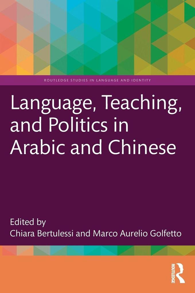 Language Teaching and Politics in Arabic and Chinese