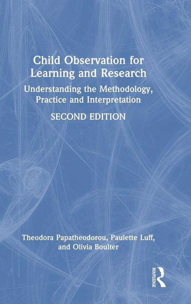 Child Observation for Learning and Research