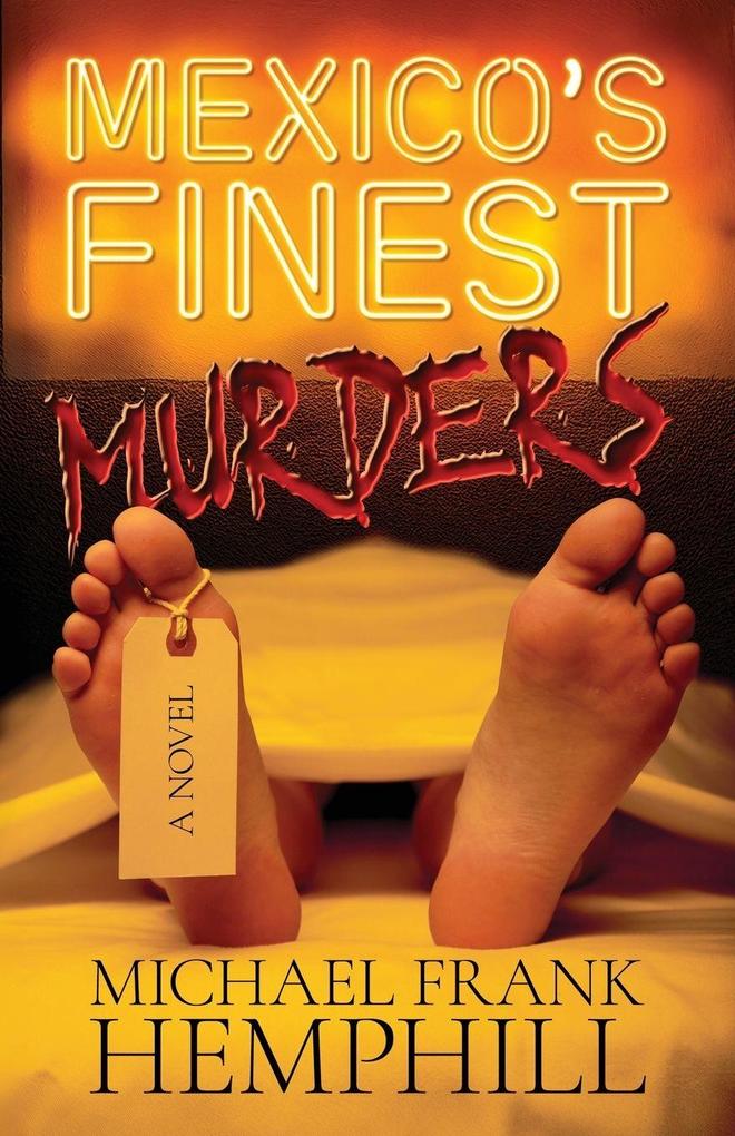 México's Finest Murders