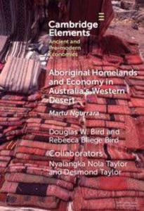 Aboriginal Homelands and Economy in Australia's Western Desert