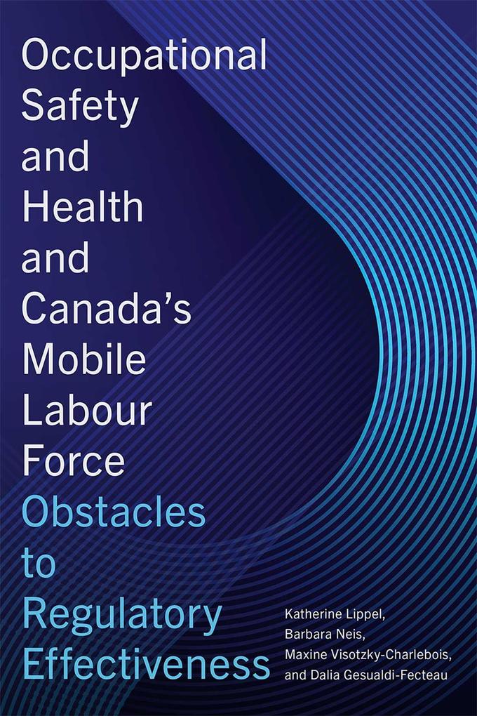 Occupational Safety and Health and Canada''s Mobile Labour Force
